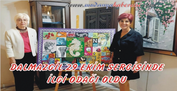 DALMAZGL 29 EKM SERGSNDE LG ODAI OLDU